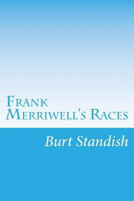Frank Merriwell's Races 1500533491 Book Cover