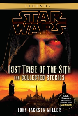 Lost Tribe of the Sith: Star Wars Legends: The ... 0345541324 Book Cover