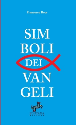 Simboli dei Vangeli - [Italian] B09FCFP269 Book Cover