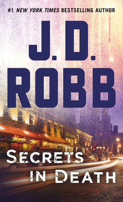 Secrets in Death: An Eve Dallas Novel 1250123178 Book Cover