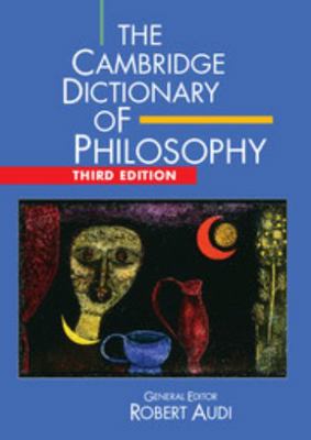 The Cambridge Dictionary of Philosophy 1107015057 Book Cover