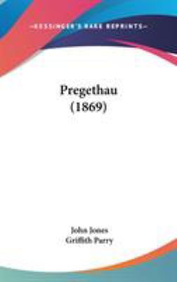 Pregethau (1869) 1104456362 Book Cover