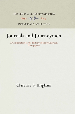 Journals and Journeymen: A Contribution to the ... 1512810630 Book Cover