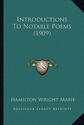 Introductions to Notable Poems (1909) 1163898325 Book Cover