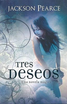 Tres Deseos (Spanish Edition) [Spanish] 8427200277 Book Cover