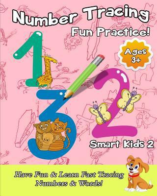Number Tracing Fun Practice!: Have Fun & Learn ... 1981836128 Book Cover