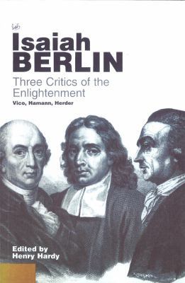 Three Critics of the Enlightenment : Vico, Hama... 0712664920 Book Cover