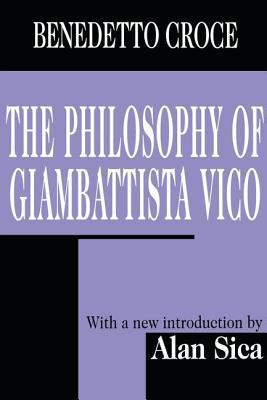 The Philosophy of Giambattista Vico 0765808692 Book Cover