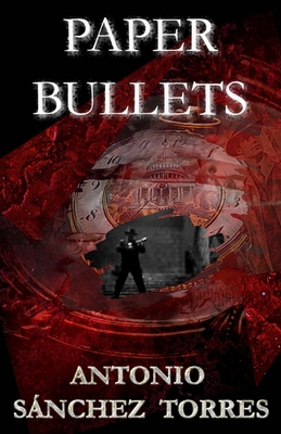 Paper bullets B08ZB91LHX Book Cover