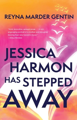 Jessica Harmon Has Stepped Away 1645386201 Book Cover