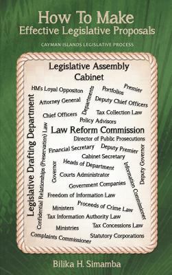 How to Make Effective Legislative Proposals: Ca... 1477263748 Book Cover