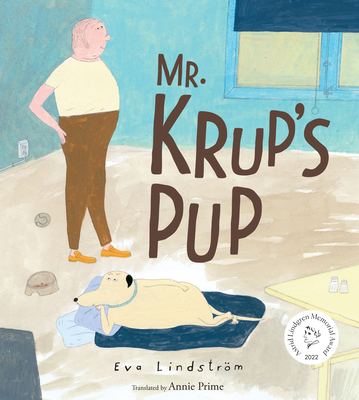 Mr. Krup's Pup 1662620705 Book Cover