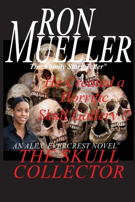 The Skull Collector 1682239942 Book Cover