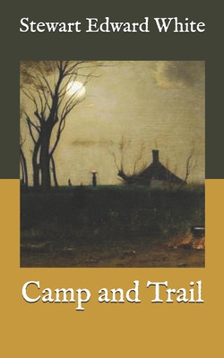 Camp and Trail            Book Cover