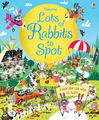 Lots of Rabbits to Spot 1409574717 Book Cover