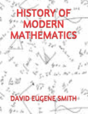 History of Modern Mathematics 1691851418 Book Cover