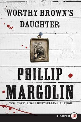 Worthy Brown's Daughter [Large Print] 0062298682 Book Cover