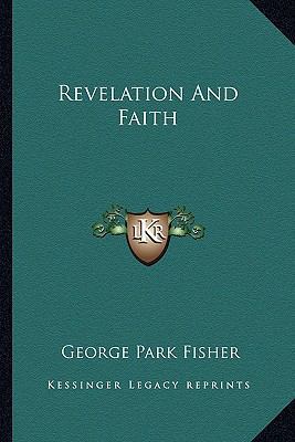Revelation And Faith 1162892161 Book Cover