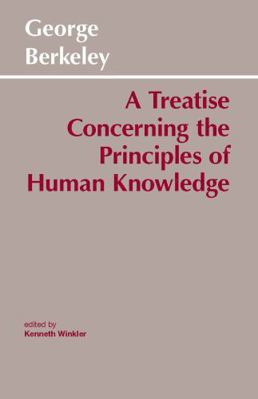 A Treatise Concerning the Principles of Human K... 0915145391 Book Cover