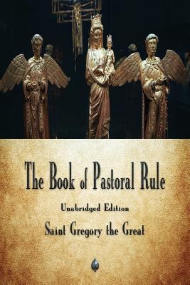 The Book of Pastoral Rule 1603867953 Book Cover