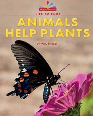 Animals Help Plants 1599539020 Book Cover