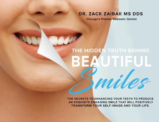 The Hidden Truth Behind Beautiful Smiles: The s... 1662919018 Book Cover