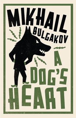 A Dog's Heart 1847495680 Book Cover