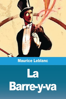 La Barre-y-va [French] 3967874664 Book Cover