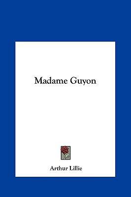 Madame Guyon 1161550828 Book Cover