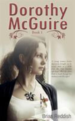 Dorothy McQuire: Book 1 0993488714 Book Cover