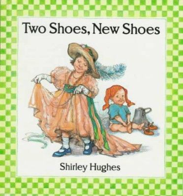 Two Shoes, New Shoes 0688042074 Book Cover