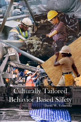 Culturally Tailored Behavior Based Safety 1644262347 Book Cover