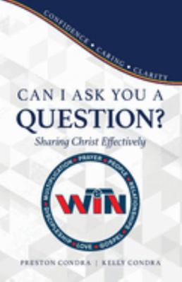 Can I Ask You a Question? - Tennessee : Sharing Christ Effectively