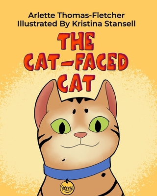 The Cat-Faced Cat 0971551065 Book Cover