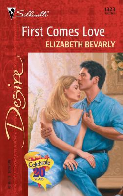 First Comes Love 0373763239 Book Cover
