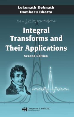 Integral Transforms and Their Applications, Sec... 1584885750 Book Cover