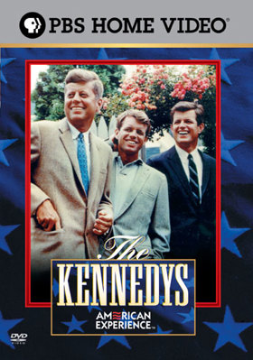 American Experience: The Kennedys B0002NY8FS Book Cover