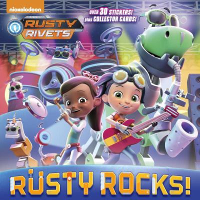 Rusty Rocks! (Rusty Rivets) 1524717215 Book Cover
