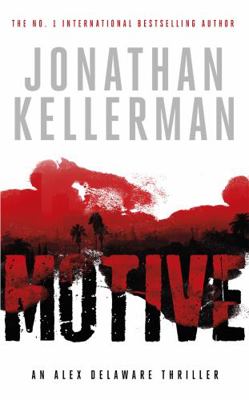 Motive (Alex Delaware series, Book 30): A twist... 147222681X Book Cover