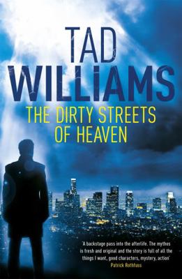 The Dirty Streets of Heaven: Bobby Dollar 1 1444738577 Book Cover