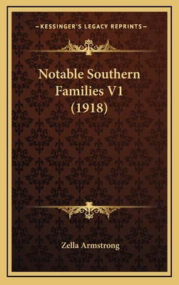 Notable Southern Families V1 (1918) 1167098056 Book Cover