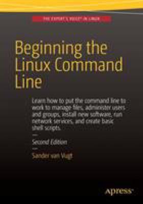 Beginning the Linux Command Line 1430268301 Book Cover