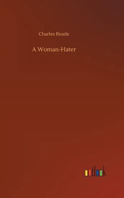 A Woman-Hater 3732666700 Book Cover