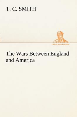 The Wars Between England and America 3849151034 Book Cover