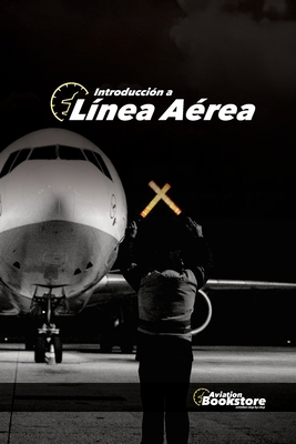 Introducción a Línea Aérea [Spanish] B0HFXF54TN Book Cover