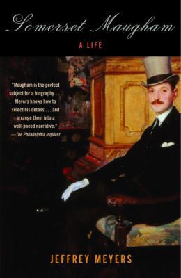 Somerset Maugham: A Life 1400030528 Book Cover
