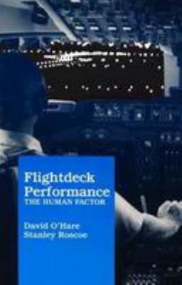 Flightdeck Performance: The Human Factor B001IT2ABY Book Cover