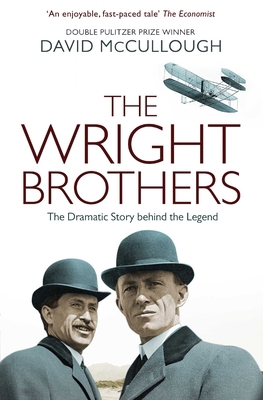 The Wright Brothers: The Dramatic Story Behind ... 1471150380 Book Cover