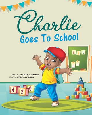 Charlie Goes to School B0BGNKSXTH Book Cover