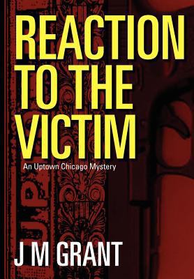Reaction to the Victim 0615624650 Book Cover